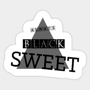 Always Black Sweet Sticker